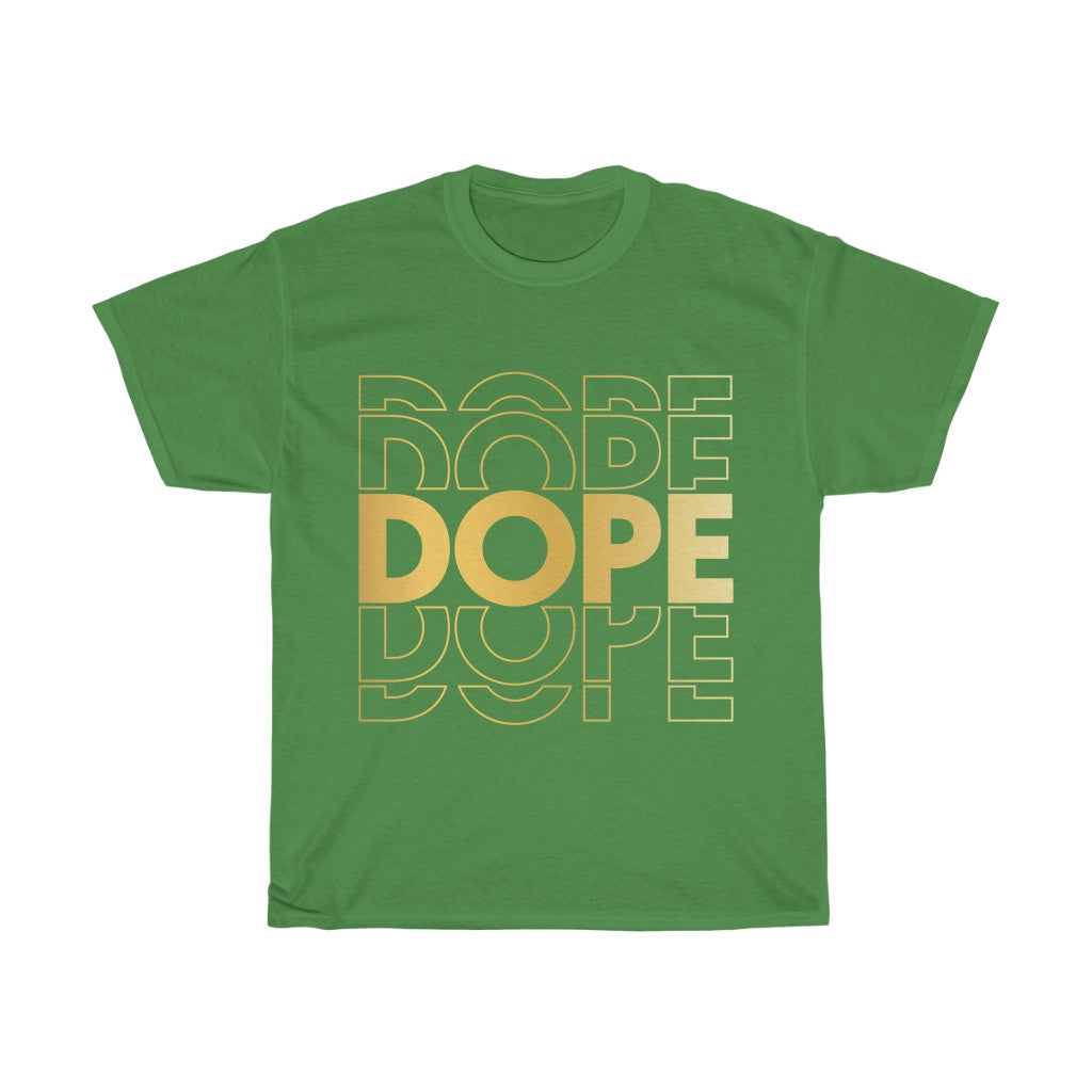 Dope Unisex Tee