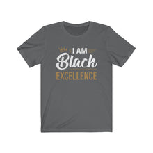 Load image into Gallery viewer, I Am Black Excellence Unisex Jersey Short Sleeve Bella+Canvas Tee
