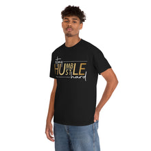 Load image into Gallery viewer, Stay Humble Hustle Hard Motivational Tee
