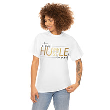 Load image into Gallery viewer, Stay Humble Hustle Hard Motivational Tee
