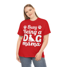 Load image into Gallery viewer, Busy Being A Dog Mama Tee
