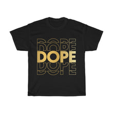 Load image into Gallery viewer, Dope Unisex Tee
