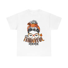 Load image into Gallery viewer, One Thankful Mama Fall Tee
