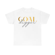 Load image into Gallery viewer, Goal Digger Motivational Tee
